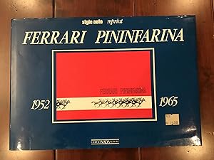 Ferrari Pininfarina 1952-1965; A Style Auto Reprint