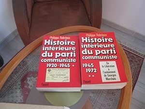 Image du vendeur pour Histoire intérieure du parti communiste1920-19451945-1972 mis en vente par Librairie FAUGUET