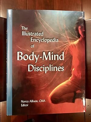 The Illustrated Encyclopedia of Body-Mind Disciplines