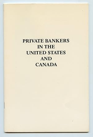 Seller image for Private Bankers in the United States and Canada for sale by Attic Books (ABAC, ILAB)