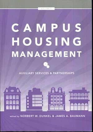 Seller image for Campus Housing Management, Volume Five: Auxiliary Services & Partnerships for sale by Turgid Tomes