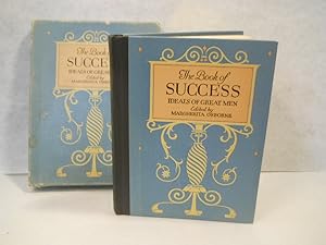 Immagine del venditore per The Book of Success, excerpts from the ideals of great men. The Good Cheer series. venduto da Gil's Book Loft