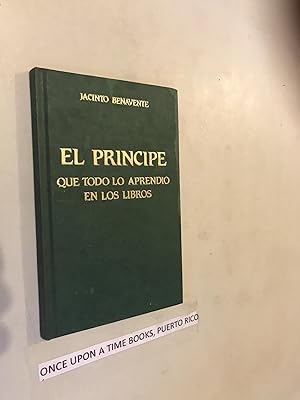 Bild des Verkufers fr El Principe que todo lo aprendio en los libros zum Verkauf von Once Upon A Time