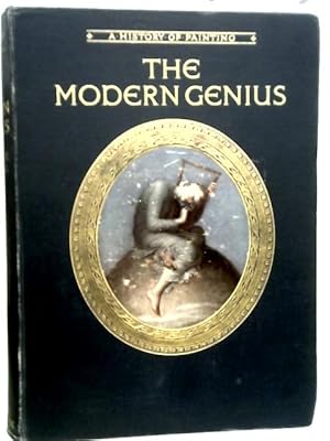 Seller image for History of Painting Volume VIII The Modern Genius for sale by World of Rare Books