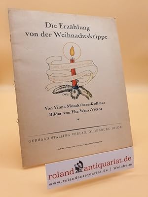 Image du vendeur pour Heut war es wo der heilige Christ ein Kind wie du geworden bist. Die Erzhlung von der Weihnachtskrippe mis en vente par Roland Antiquariat UG haftungsbeschrnkt