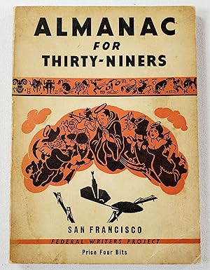 Imagen del vendedor de Almanac for Thirty-Niners a la venta por Resource Books, LLC