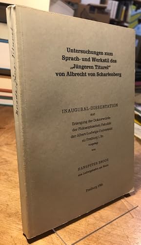 Seller image for Untersuchungen zum Sprach- und Werkstil des "Jngeren Titurel" von Albrecht von Scharfenberg. Dissertation. for sale by Antiquariat Thomas Nonnenmacher
