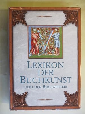 Bild des Verkäufers für Lexikon der Buchkunst und der Bibliophilie zum Verkauf von Lesart Online