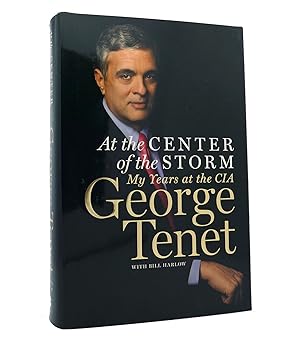 Seller image for AT THE CENTER OF THE STORM My Years At the CIA for sale by Rare Book Cellar