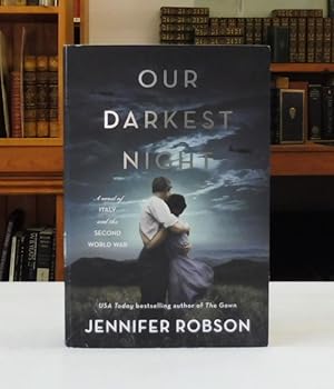 Our Darkest Night: A Novel of Italy and The Second World War