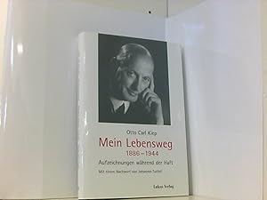 Bild des Verkufers fr Mein Lebensweg 1886-1944: Aufzeichnungen whrend der Haft (Schriften der Gedenksttte Deutscher Widerstand / Reihe B: Quellen und Zeugnisse) zum Verkauf von Book Broker