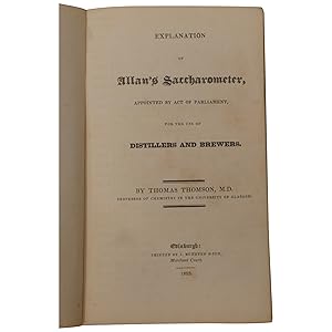 Explanation of Allan's Saccharometer, Appointed by Act of Parliament for the Use of Distillers an...