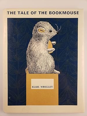 Seller image for The Tale of the Bookmouse for sale by WellRead Books A.B.A.A.