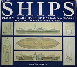 Bild des Verkufers fr Ships from the Archives of Harland & Wolff, The Builders of the Titanic zum Verkauf von Newbury Books