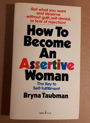 Seller image for How to Become an Assertive Woman for sale by Nessa Books
