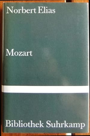 Mozart : zur Soziologie eines Genies. Hrsg. von Michael Schröter / Bibliothek Suhrkamp ; Bd. 1071