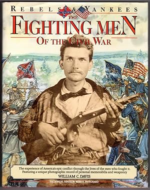 Immagine del venditore per The Fighting Men of the Civil War [Rebels & Yankees] venduto da Lake Country Books and More