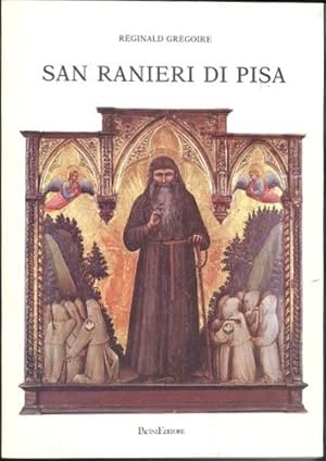 Seller image for San Ranieri di Pisa. (1117-1160) in un ritratto agiofgrafico inedito del secolo XIII. for sale by FIRENZELIBRI SRL