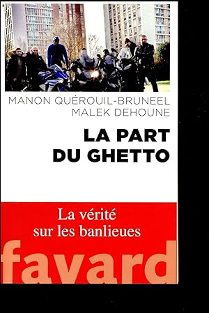 Bild des Verkufers fr la part du ghetto zum Verkauf von Chapitre.com : livres et presse ancienne