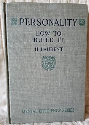 Personality: How to Build it