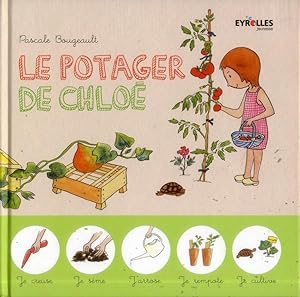 Image du vendeur pour le potager de Chlo mis en vente par Chapitre.com : livres et presse ancienne