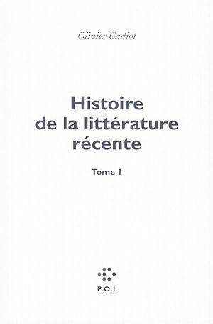 Imagen del vendedor de histoire de la littrature rcente Tome 1 a la venta por Chapitre.com : livres et presse ancienne