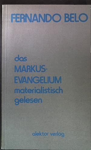 Bild des Verkufers fr Das Markus-Evangelium materialistisch gelesen. zum Verkauf von books4less (Versandantiquariat Petra Gros GmbH & Co. KG)