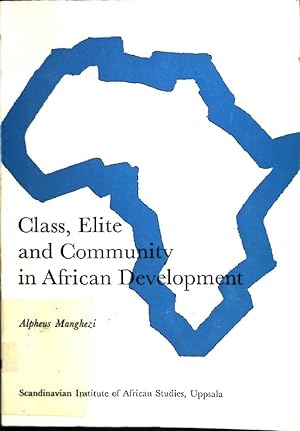 Seller image for Class, Elite and Community in African Development for sale by books4less (Versandantiquariat Petra Gros GmbH & Co. KG)