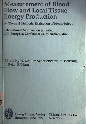 Seller image for Measurement of Blood Flow and Local Tissue Energy Production: By Thermal Methods, Evaluation of Methodology for sale by books4less (Versandantiquariat Petra Gros GmbH & Co. KG)