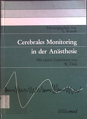 Bild des Verkufers fr Cerebrales monitoring in der Ansthesie. zum Verkauf von books4less (Versandantiquariat Petra Gros GmbH & Co. KG)