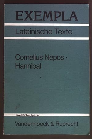 Hannibal : Text mit Erläuterungen, Arbeitsaufträge, Begleittexte, Stilistik und Übungen zu Gramma...