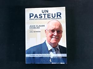 Bild des Verkufers fr Un pasteur dans les coulisses du Parlement. zum Verkauf von Antiquariat Bookfarm
