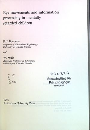 Seller image for Eye Movements and Information Processing in Mentally Retarded Children Modern approaches to the diagnosis and instruction of multi-handicapped children 14. for sale by books4less (Versandantiquariat Petra Gros GmbH & Co. KG)