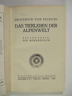 Seller image for Tierleben der Alpenwelt. Erster Teil: Die Bergregion. for sale by Antiquariat Bookfarm