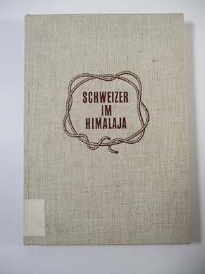 Seller image for Schweizer im Himalaja. for sale by Antiquariat Bookfarm