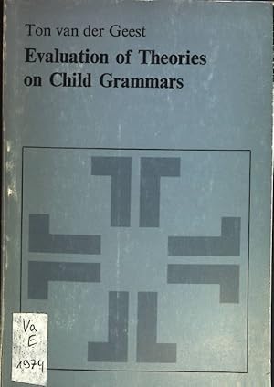 Imagen del vendedor de Evaluation of Theories on Child Grammars. Janua Linguraum Studia Memoriae Nicolai van Wijk Dedicata, Series Minor, 193. a la venta por books4less (Versandantiquariat Petra Gros GmbH & Co. KG)