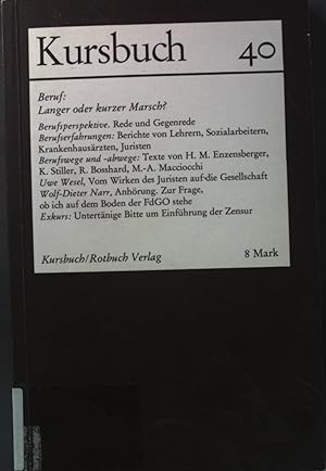 Seller image for Beruf: Langer oder kurzer Marsch? Kursbuch 40 for sale by books4less (Versandantiquariat Petra Gros GmbH & Co. KG)