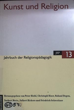 Bild des Verkufers fr Kunst und Religion. Jahrbuch der Religionspdagogik ; Bd. 13 zum Verkauf von books4less (Versandantiquariat Petra Gros GmbH & Co. KG)