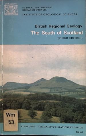 Bild des Verkufers fr British Regional Geology: The South of Scotland. zum Verkauf von books4less (Versandantiquariat Petra Gros GmbH & Co. KG)