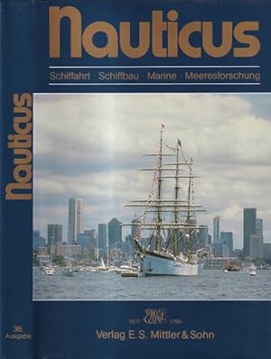 Nauticus. 38. Ausgabe. Schiffahrt - Schiffbau - Marine - Meeresforschung.