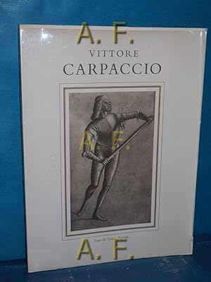 Image du vendeur pour Vittore Carpaccio. mis en vente par Antiquarische Fundgrube e.U.