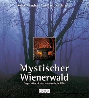 Bild des Verkufers fr Mystischer Wienerwald . Sagen, Geschichten, authentische Flle. zum Verkauf von Antiquariat Buchseite