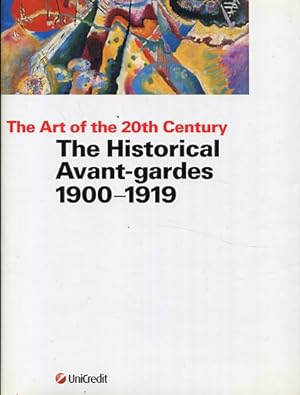 Immagine del venditore per The art of the 20th century - The historical avant-gardes 1900 - 1919. Translated by Antony Shugaar. venduto da Antiquariat Buchseite