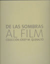 De las sombras al film: Colección de Josep M. Queraltó