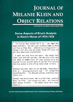Seller image for Journal of Melanie Klein and Object Relations, 1998, volume 16, number 4. Some Aspects of Erna's Analysis in Klein's Notes of 1924-1926. for sale by Fundus-Online GbR Borkert Schwarz Zerfa