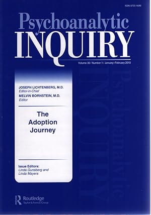 Bild des Verkufers fr Psychoanalytic Inquiry. Vol. 30. No. 1 / January-February 2010 The Adoption Journey zum Verkauf von Fundus-Online GbR Borkert Schwarz Zerfa