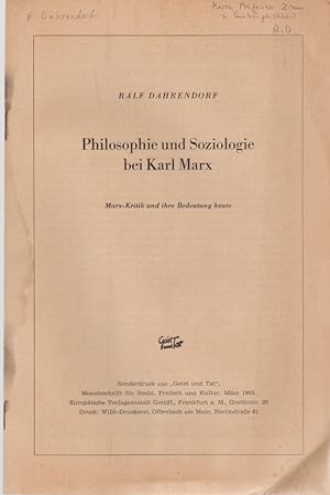 Philosophie und Soziologie bei Karl Marx. [Aus: Geist und Tat, Monatsschrift für Recht, Freiheit ...