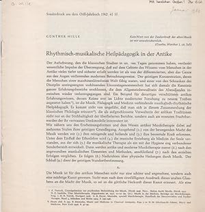 Rhythmisch-musikalische Heilpädagogik in der Antike. [Aus: Orff-Jahrbuch 1962].