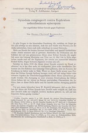 Immagine del venditore per Synodum congregavit contra Euphratam nefandissimum episcopum. [Aus: Zeitschrift fr Kirchengeschichte (ZKG), Bd. 90 (4. Folge Bd. 28), Heft 2/3, 1979]. Zur angeblichen Klner Synode gegen Euphrates. venduto da Fundus-Online GbR Borkert Schwarz Zerfa