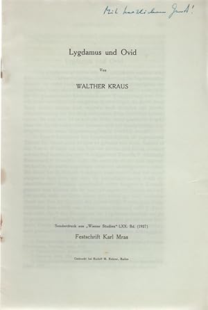 Bild des Verkufers fr Lygdamus und Ovid. [Aus: Wiener Studien, Festschrift Karl Mras, 70. Bd., 1957]. zum Verkauf von Fundus-Online GbR Borkert Schwarz Zerfa